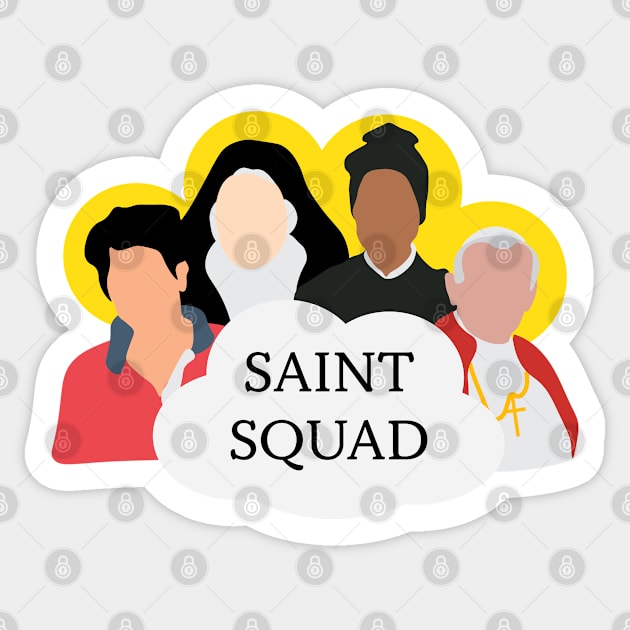 Saint Squad Sticker by kaileekuropas